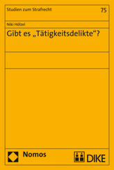 Gibt es 'Tätigkeitsdelikte'?
