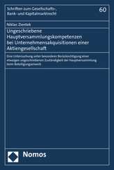 Ungeschriebene Hauptversammlungskompetenzen bei Unternehmensakquisitionen einer Aktiengesellschaft