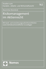 Risikomanagement im Aktienrecht