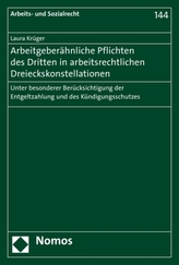 Arbeitgeberähnliche Pflichten des Dritten in arbeitsrechtlichen Dreieckskonstellationen