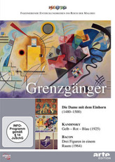 Grenzgänger: Die Dame mit dem Einhorn - Kandinsky - Bacon, 1 DVD