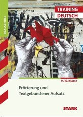Erörterung und Textgebundener Aufsatz, 9./10. Klasse