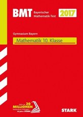 Bayerischer Mathematik-Test (BMT) 2017 - Gymnasium 10. Klasse