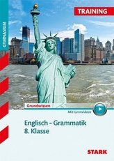 Training Gymnasium - Englisch -  Grammatik 8. Klasse