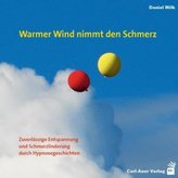Warmer Wind nimmt den Schmerz, 1 Audio-CD