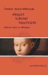 elegant - kultiviert - beschränkt