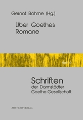 Über Goethes Romane