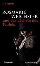 Rosmarie Weichsler und das Lächeln des Teufels