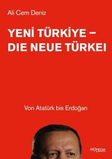 Yeni Türkiye - Die neue Türkei