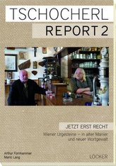 Tschocherl Report. Bd.2