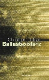 Ballastexistenz