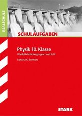 Physik 10. Klasse, Wahlpflichtfächergruppe I und II/III, Bayern