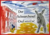 Der Schnarchesel / Osel smrcac