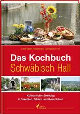 Das Kochbuch Schwäbisch Hall