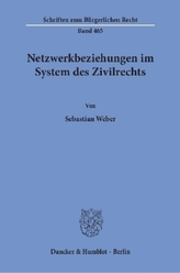 Netzwerkbeziehungen im System des Zivilrechts