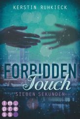 Forbidden Touch - Sieben Sekunden