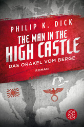 The Man in the High Castle / Das Orakel vom Berge