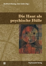 Die Haut als psychische Hülle