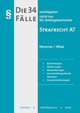 Die 34 wichtigsten Fälle - Strafrecht AT