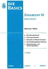 Basics Zivilrecht VI. - Arbeitsrecht. Tl.6