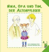 Nina, Opa und Tim, der Altenpfleger