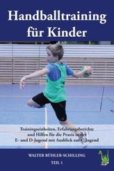 Handballtraining für Kinder. Bd.1