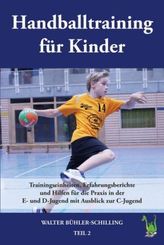 Handballtraining für Kinder. Bd.2