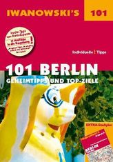 Iwanowski's 101 Berlin - Reiseführer von Iwanowski