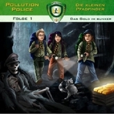 Pollution Police - Die kleinen Pfadfinder - Das Gold im Bunker, 1 Audio-CD