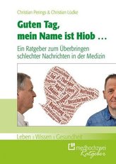 Guten Tag, mein Name ist Hiob ...