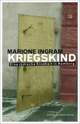 Kriegskind. Eine jüdische Kindheit in Hamburg