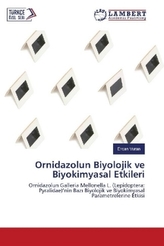 Ornidazolun Biyolojik ve Biyokimyasal Etkileri