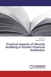 Practical Aspects of Shariah Auditing in Islamic Financial Institution