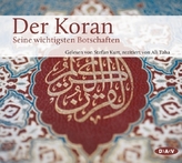 Der Koran. Seine wichtigsten Botschaften, 3 Audio-CDs