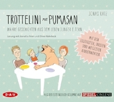 Trottelini mit Pumasan. Wahre Geschichten aus dem Leben junger Eltern, 1 Audio-CD