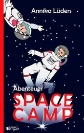 Abenteuer Space Camp