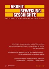 Arbeit - Bewegung - Geschichte. Zeitschrift für historische Studien. Nr.3/2016