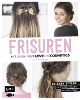 FRISUREN mit Anna von Lovethecosmetics