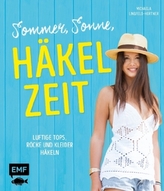 Sommer, Sonne, Häkelzeit