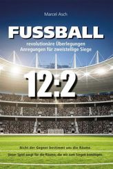 Fußball - revolutionäre Überlegungen