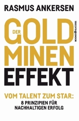 Der Goldminen-Effekt