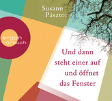 Und dann steht einer auf und öffnet das Fenster, 6 Audio-CDs