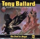 Tony Ballard - Ein Dorf in Angst, 1 Audio-CD