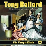 Tony Ballard - Die Vampir-Klinik, 1 Audio-CD