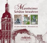 Mannheimer Schätze bewahren