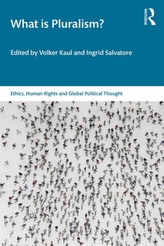  What is Pluralism?