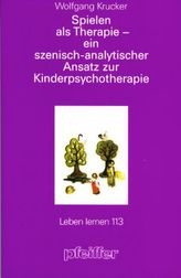 Spielen als Therapie