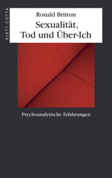 Sexualität, Tod und Über-Ich