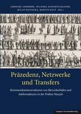 Präzedenz, Netzwerke und Transfers