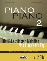 Piano Piano, leicht arrangiert, m. 2 Audio-CDs. Tl.2